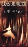 More about A Gift of Magic