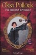 Cover of Oksa Pollock e il mondo invisibile