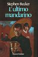 Cover of L'ultimo mandarino