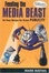 Cover of "Feeding the Media Beast"