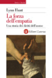 Cover of La forza dell'empatia. Una storia dei diritti dell'uomo
