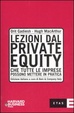 Cover of Lezioni dal private equity che tutte le imprese possono mettere in pratica