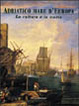 Cover of Adriatico mare d'Europa / La cultura e la storia