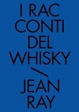 Cover of I racconti del whisky