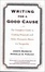 Cover of "Writing for a Good Cause"