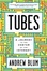 Cover of Tubes
