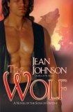 The Wolf : A Novel of the Sons of Destiny