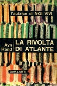 La rivolta di Atlante Volumi I e II