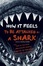 Cover of "How It Feels to Be Attacked by a Shark"