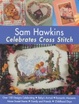 Cover of Sam Hawkins Celebrates Cross Stitch