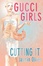 Cover of Gucci Girls
