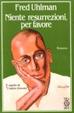 Cover of Niente resurrezioni, per favore