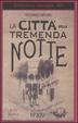 Cover of La città della tremenda notte