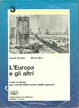 Cover of L'europa e gli altri. Corso di storia per il triennio