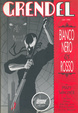 Cover of Grendel: bianco, nero & rosso
