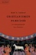 Cover of Cristianismos perdidos