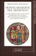 Cover of Donne moderne nel Medioevo