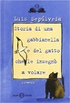 Cover of Storia di una gabbianella e del gatto che le insegnò a volare
