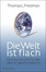 Cover of "Die Welt ist flach. Eine kurze Geschichte des 21. Jahrhunderts"