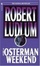 Cover of "The Osterman Weekend"
