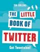 Cover of The Little Book of Twitter
