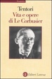 Cover of Vita e opere di Le Corbusier