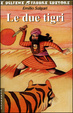 Cover of Le due tigri