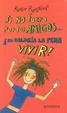 Cover of Si no fuera por los amigos... ¡no valdría la pena vivir!