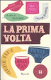 Cover of La prima volta