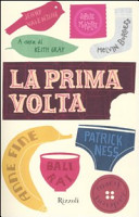 More about La prima volta