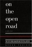 On the Open Road : New York Shakespeare Edition