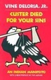 Cover of Custer Died for Your Sins