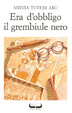 Cover of Era d'obbligo il grembiule nero