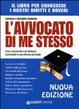 Cover of L' avvocato di me stesso. Il libro per conoscere i nostri diritti e doveri