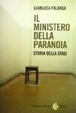 Cover of Il ministero della paranoia. Storia della Stasi