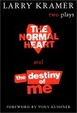 Cover of The Normal Heart and the Destiny of Me