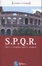 Cover of S.P.Q.R. Sacri e Profani Questi Romani