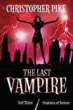 The Last Vampire : Bks. 5 & 6 (Last Vampire Bind Up)