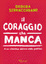 Cover of Il Coraggio che manca