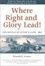 Cover of "Where Right and Glory Lead! The Battle of Lundy's Lane, 1814"