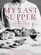 Cover of "My Last Supper"