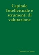 Cover of Capitale intellettuale e strumenti di Valutazione