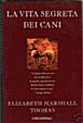 Cover of La vita segreta dei cani