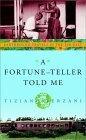 A Fortune-Teller Told Me : Earthbound Travels in the Far East