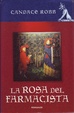 Cover of La rosa del farmacista