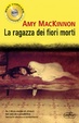 Cover of La ragazza dei fiori morti
