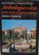 Cover of Archeologia e città