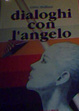 Cover of Dialoghi Con l'Angelo