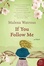 Cover of If You Follow Me
