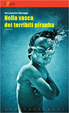 Cover of Nella vasca dei terribili piranha